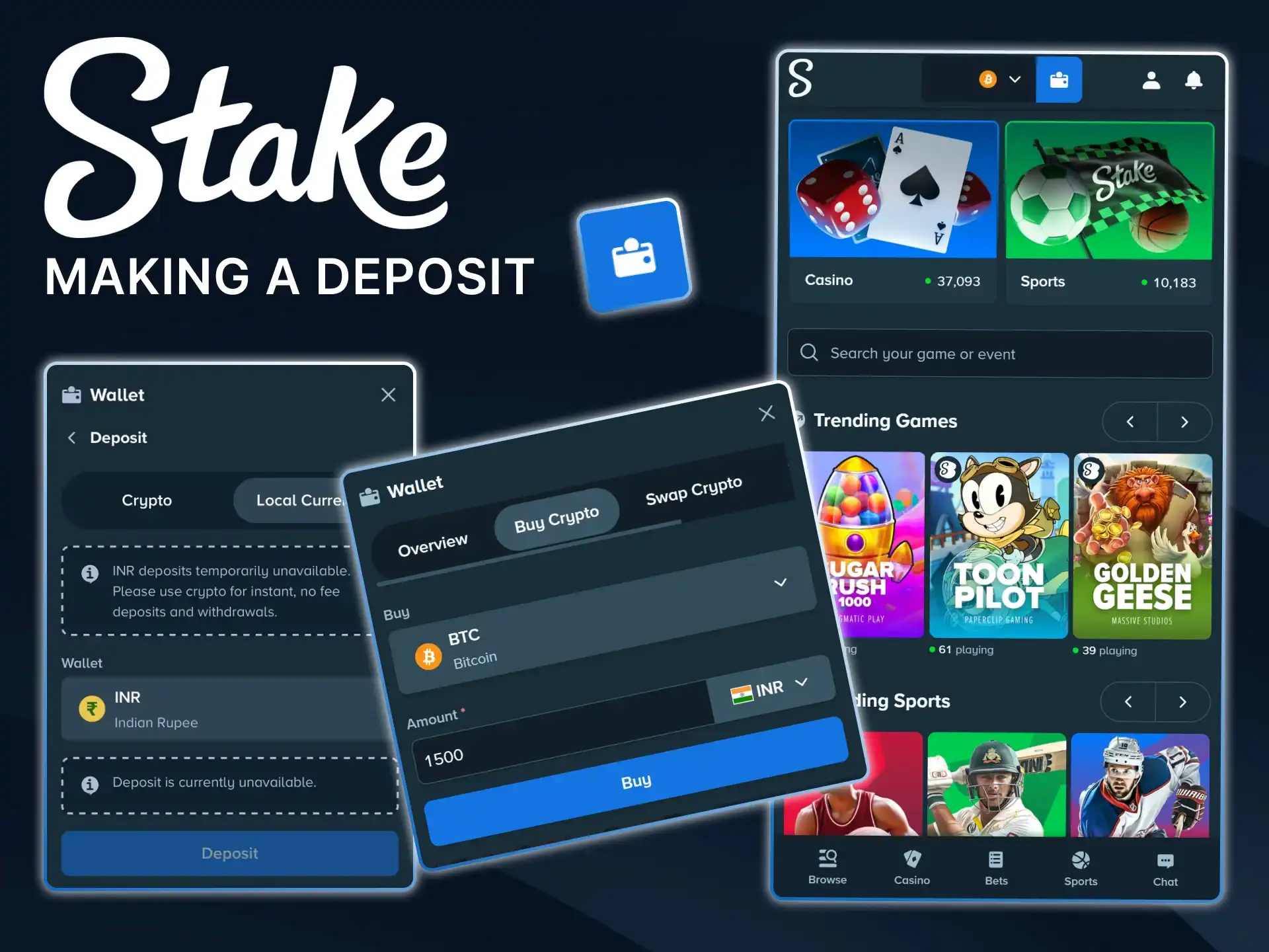 Use the Stake mobile app to make quick deposits using your favorite cryptocurrency.