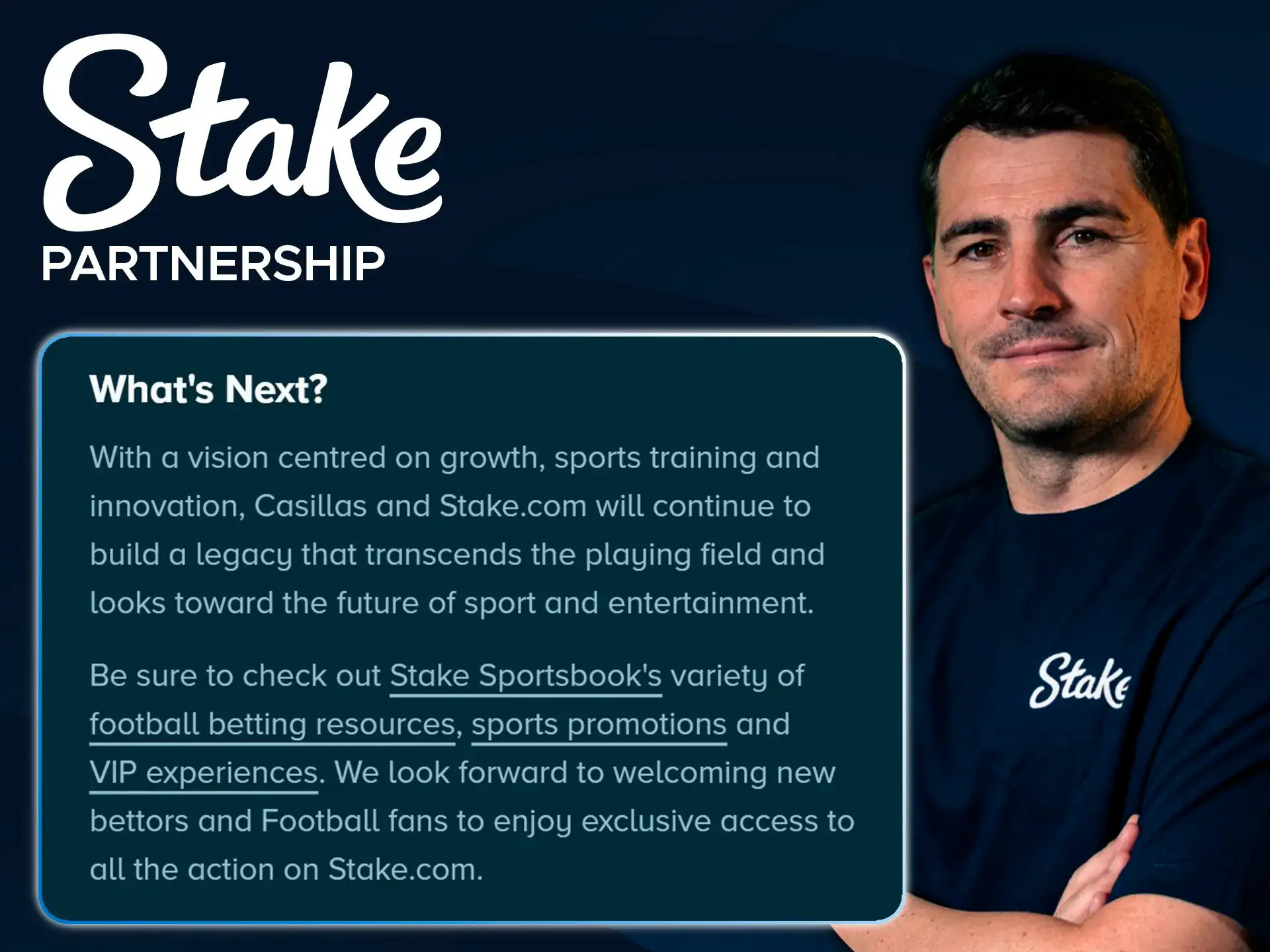 Benefit from the partnership between Iker Casillas and Stake.