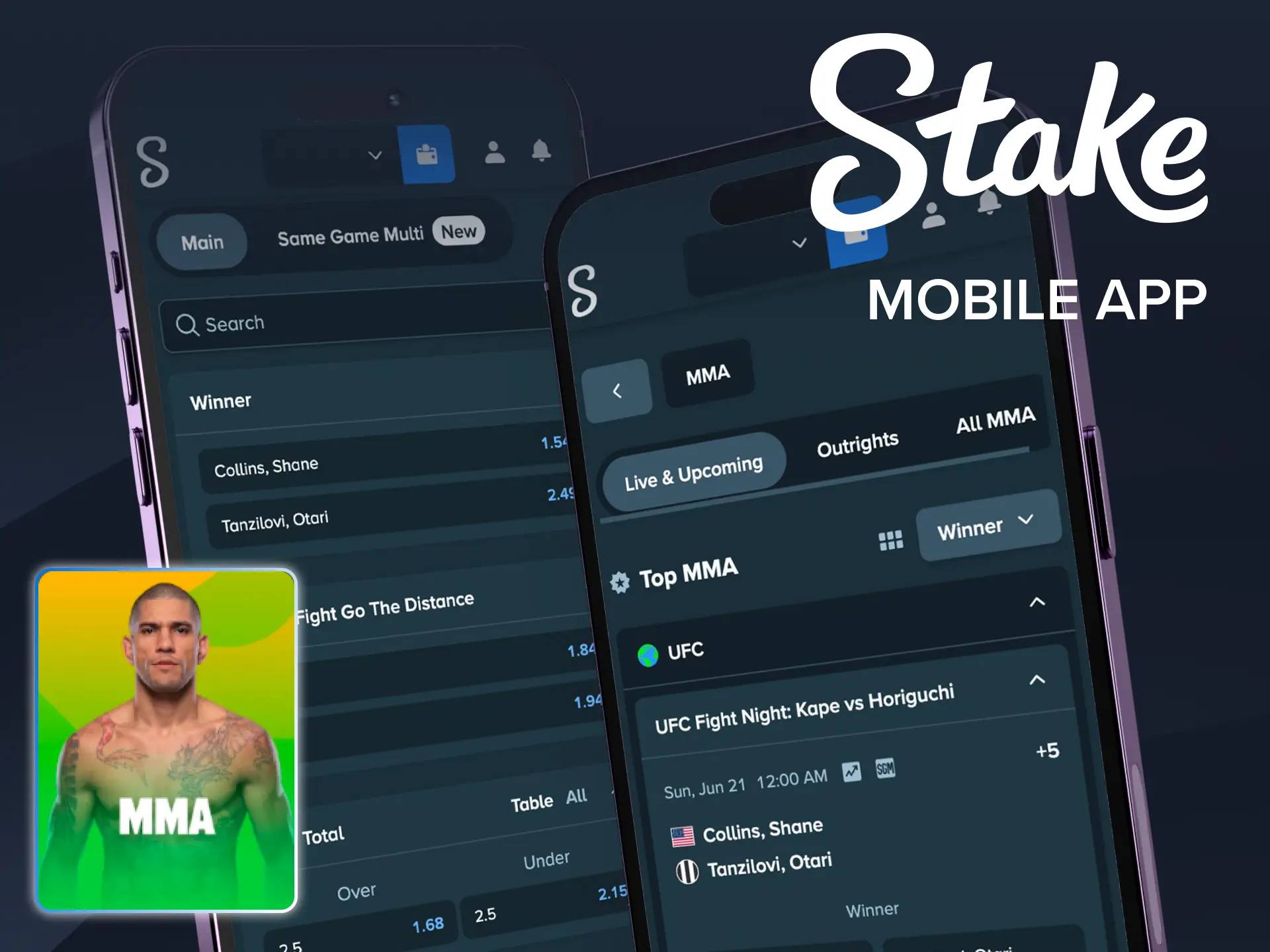 Download the official Stake App to enjoy the ultimate MMA betting experience.
